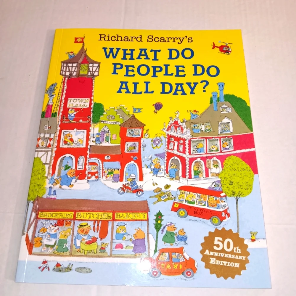 Richard Scarrys What Do People Do All Day? 50th Anniversary Edition Book